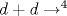 d+d\rightarrow^4