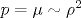 p=\mu\sim\rho^2