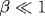 \beta\ll 1