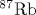 {\rm ^{87}Rb}