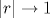 |r| \rightarrow 1